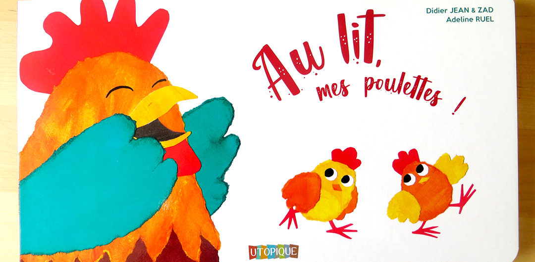 Au lit mes Poulettes