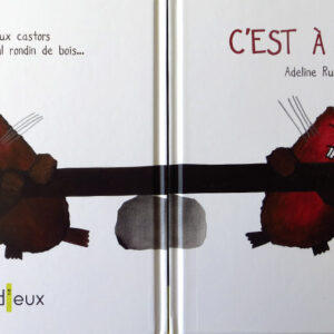 c'est à moi! deux éditions